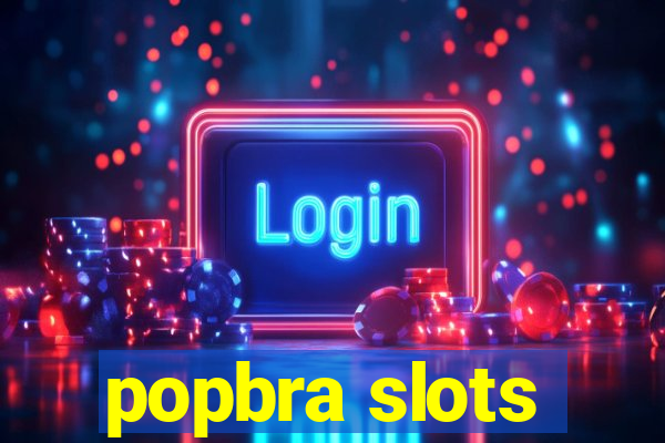 popbra slots